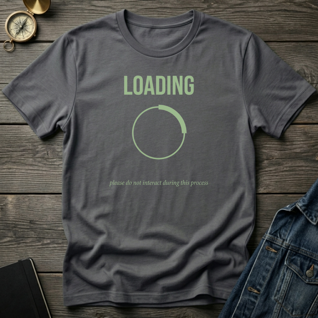 Loading T‑Shirt