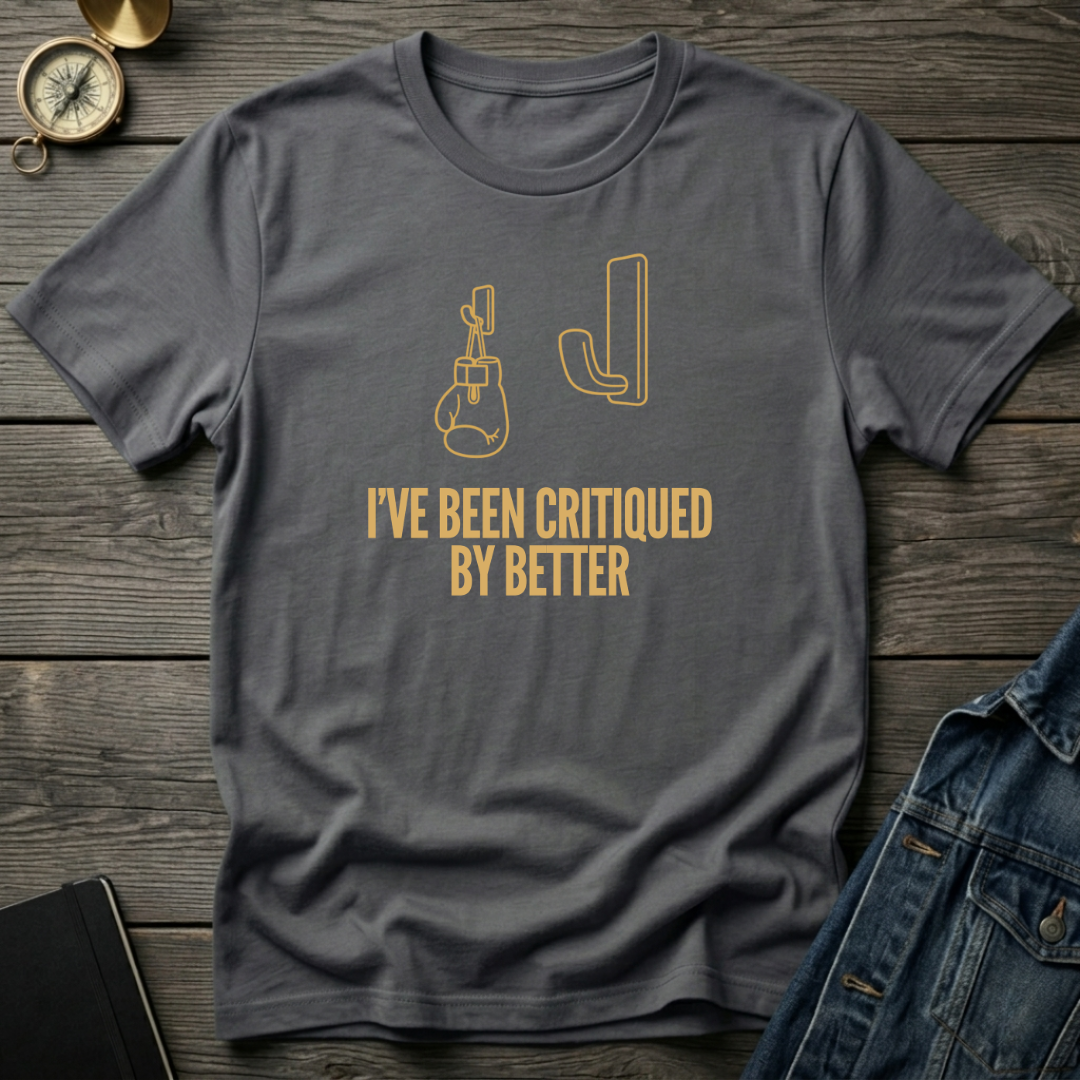 Critiqued by better T‑Shirt