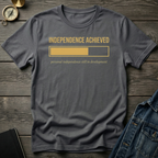 Independence achieved T-Shirt
