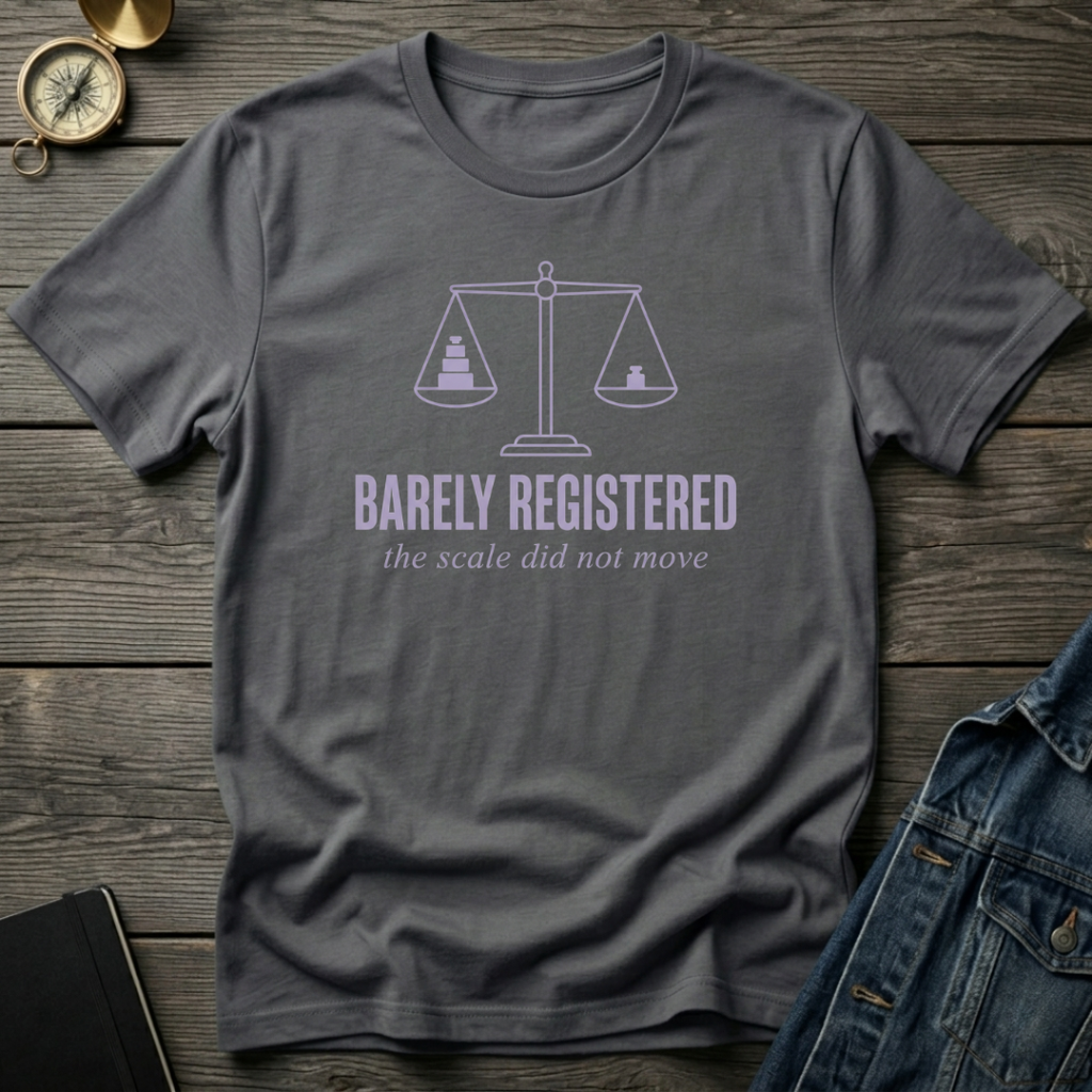 Barely registered T‑Shirt