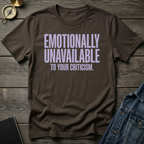 Emotionally unavailable T-Shirt