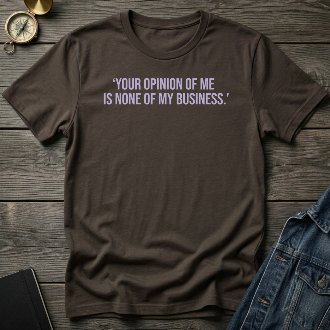 Your opinion T-Shirt