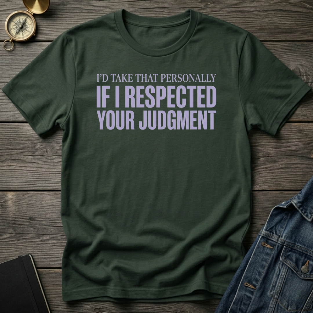 I'd take that personally T-Shirt