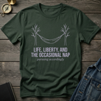 Life, Liberty, and the nap T‑Shirt