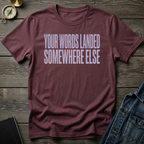 Your words T-Shirt