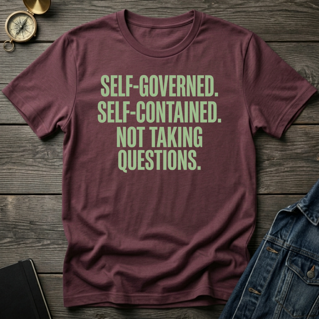 Self-Governed T-Shirt