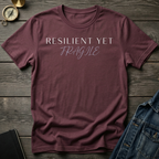 Resilient yet fragile T-Shirt
