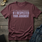 I'd take that personally T-Shirt