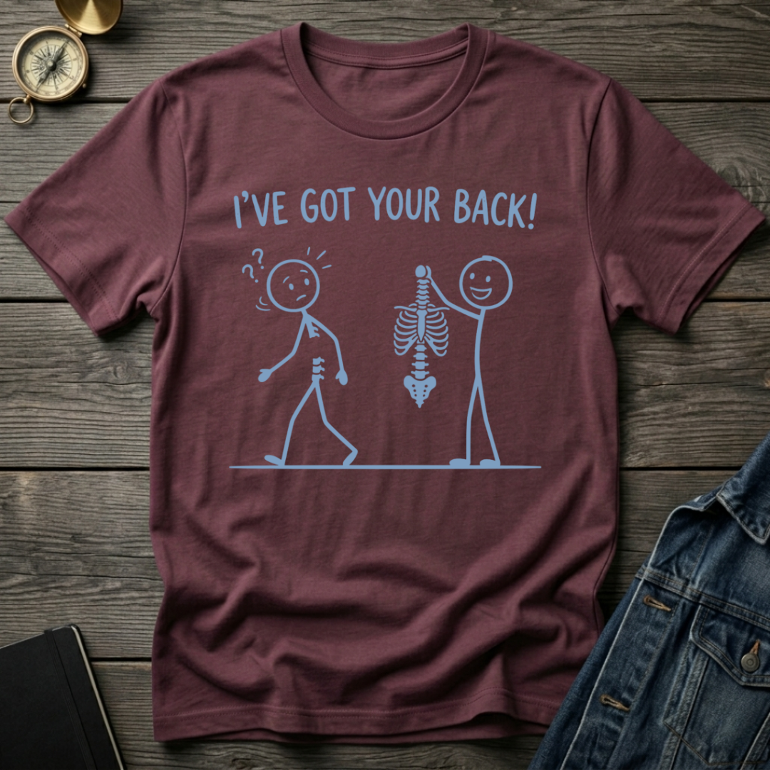 I've got your back T-Shirt