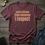 Valid Criticism T‑Shirt