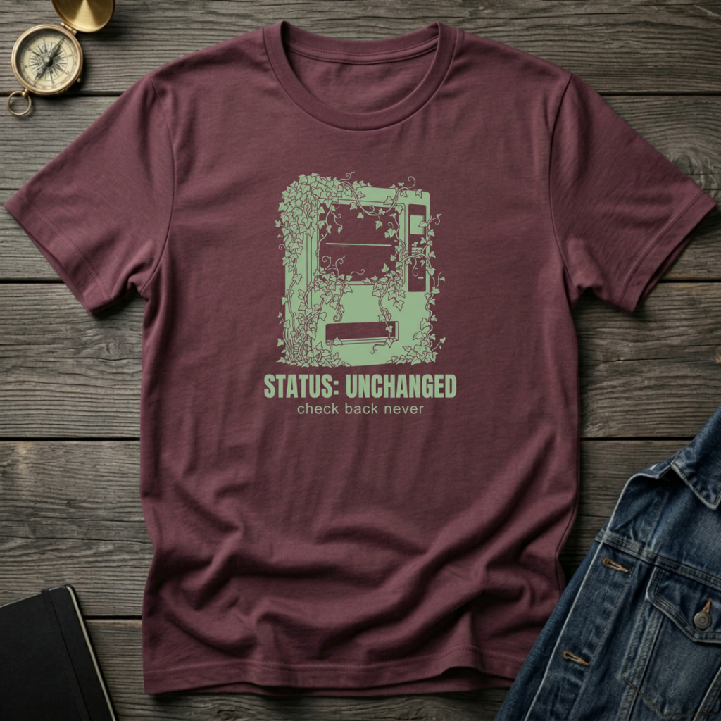 Status unchanged T‑Shirt