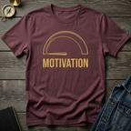 Motivation T‑Shirt