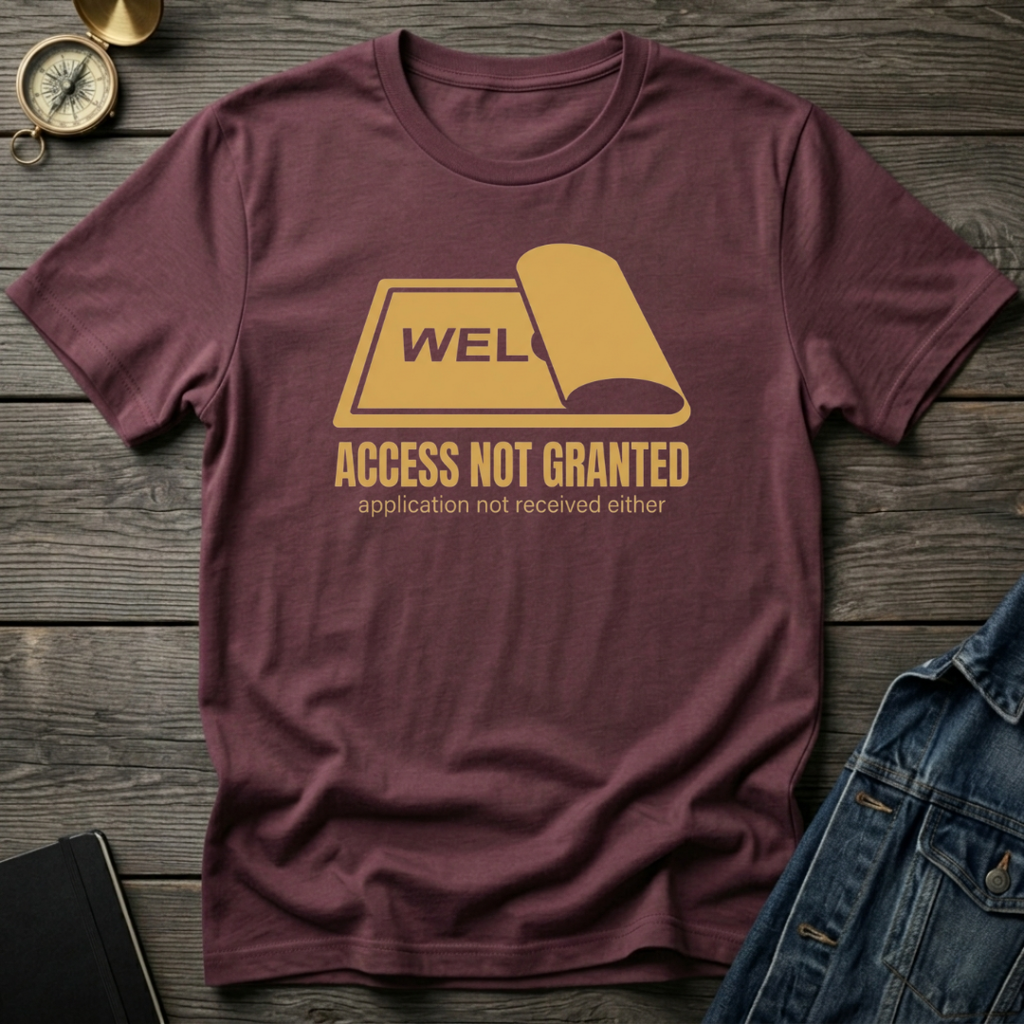 Access not granted T‑Shirt