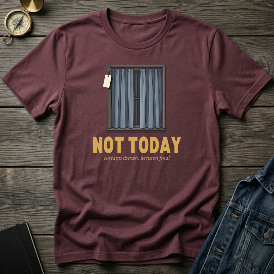 Curtains drawn T‑Shirt