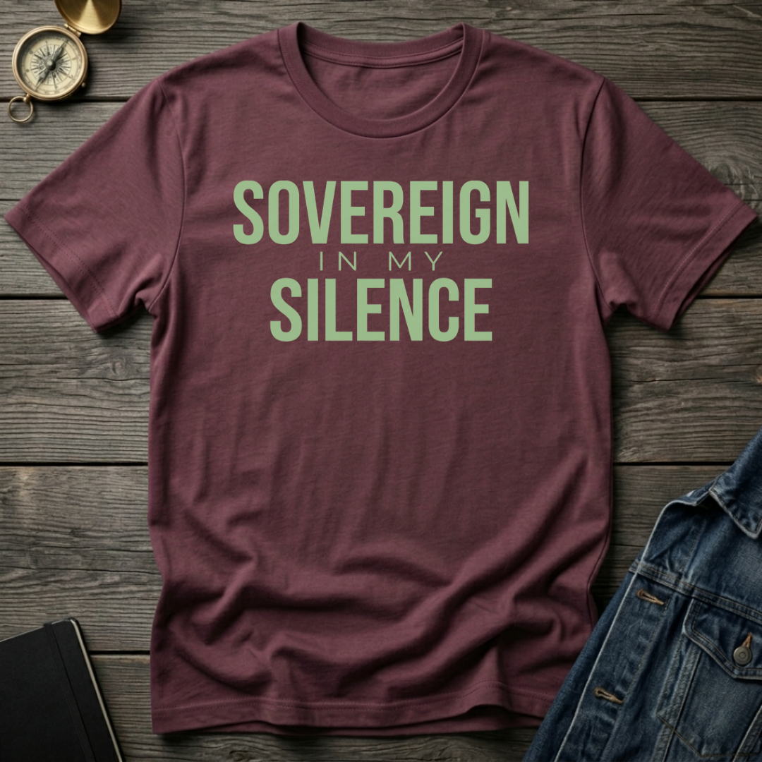Sovereign in my silence T-Shirt