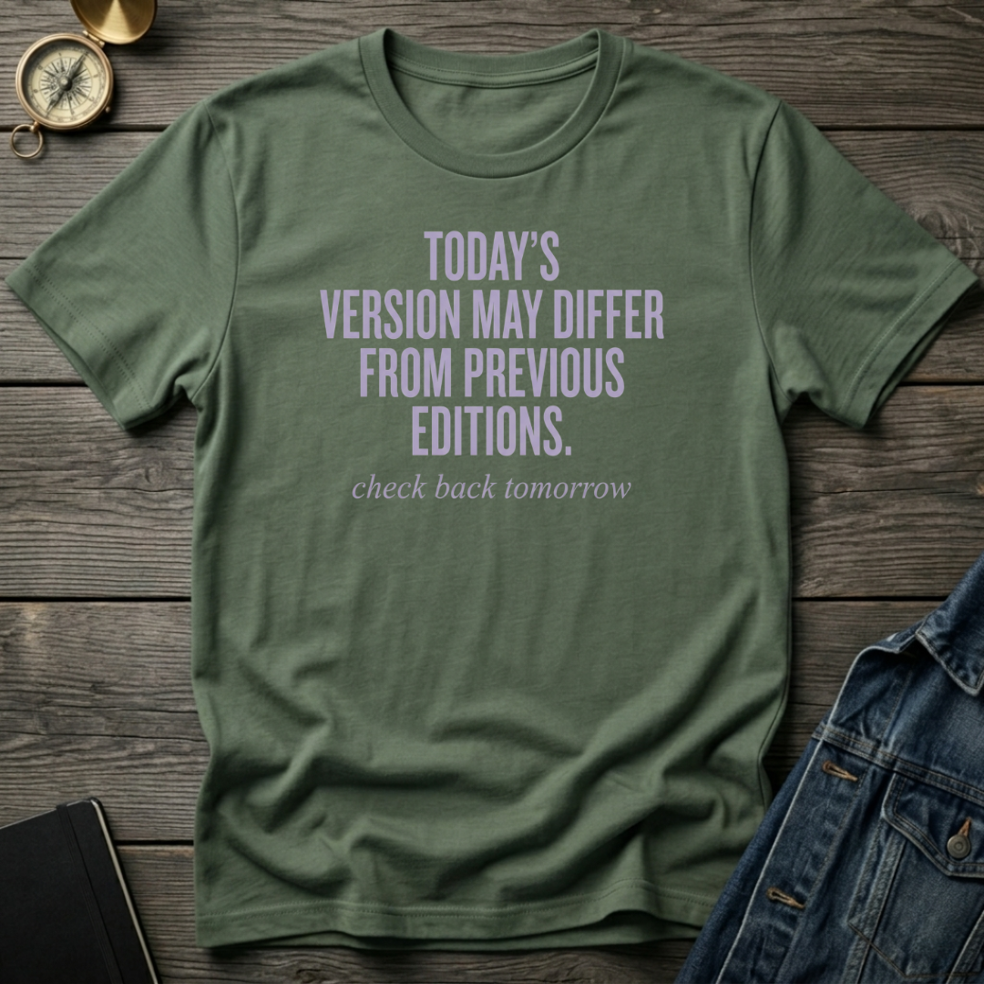 Today's version T‑Shirt