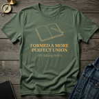 Formed a more perfect union T‑Shirt