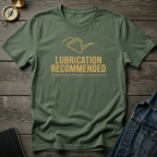 Lubrication recommended T‑Shirt