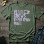 Verified: knows their own mindT-Shirt