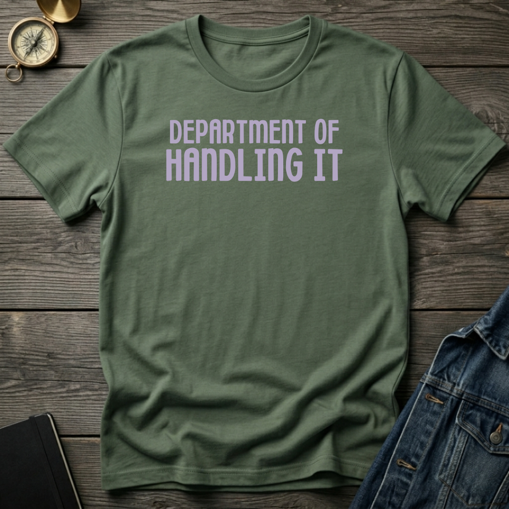 Department of handling it Ranked T‑Shirt