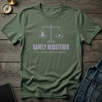 Barely registered T‑Shirt