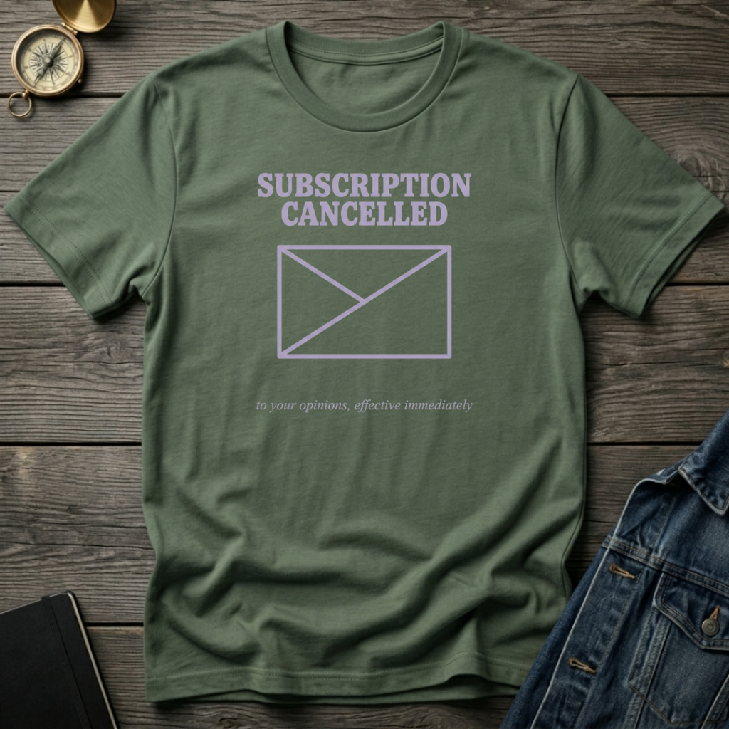 Subscription cancelled T‑Shirt