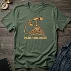 Apology pending sincerity T‑Shirt