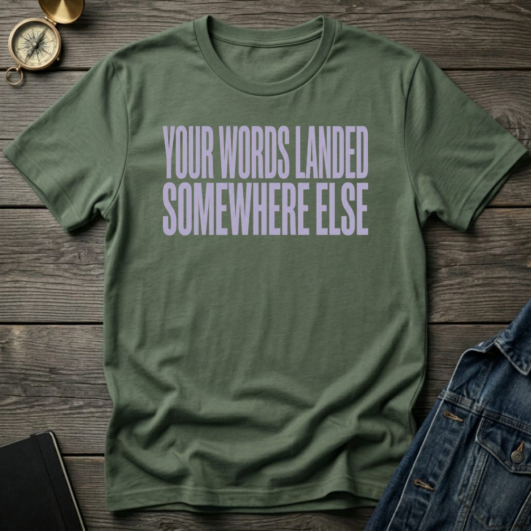Your words T-Shirt