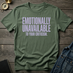 Emotionally unavailable T-Shirt