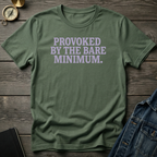 Provoked by the bare minimum T‑Shirt