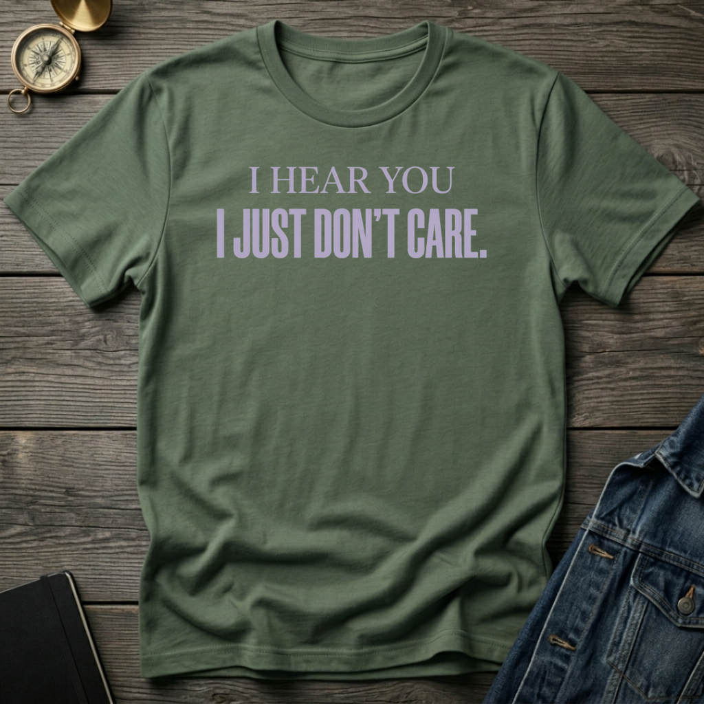 I hear you T-Shirt