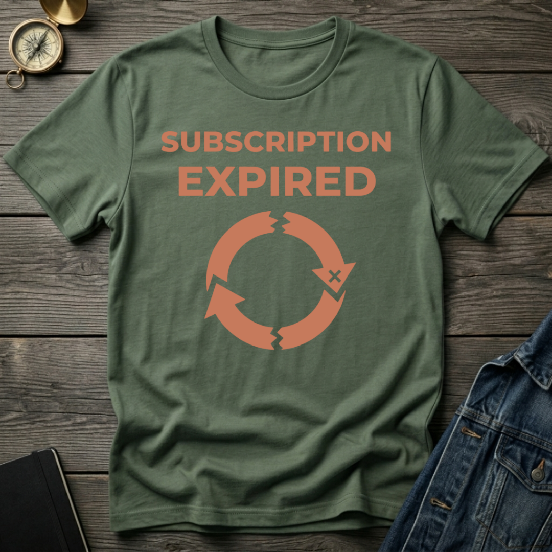 Subscription expired T-Shirt