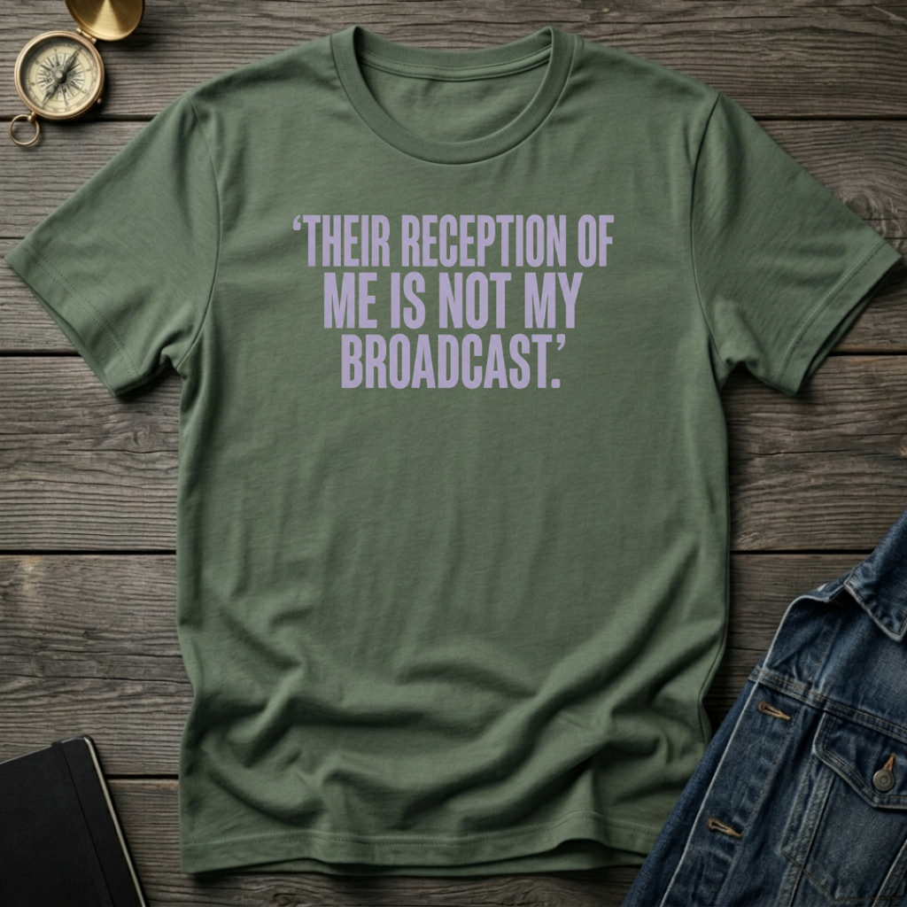 Their reception of me T‑Shirt