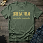 Status observational T-Shirt