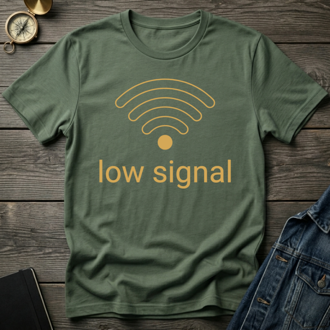 Low signal T-Shirt