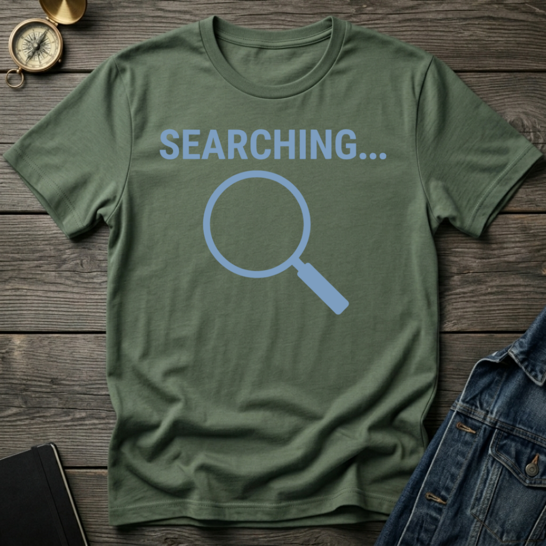 Searching T-Shirt