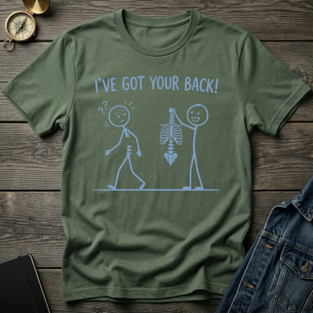 I've got your back T-Shirt
