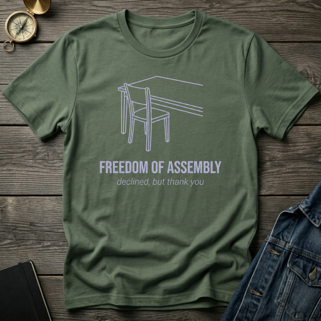 Freedom of assembly T-Shirt