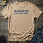 You can do hard things T‑Shirt