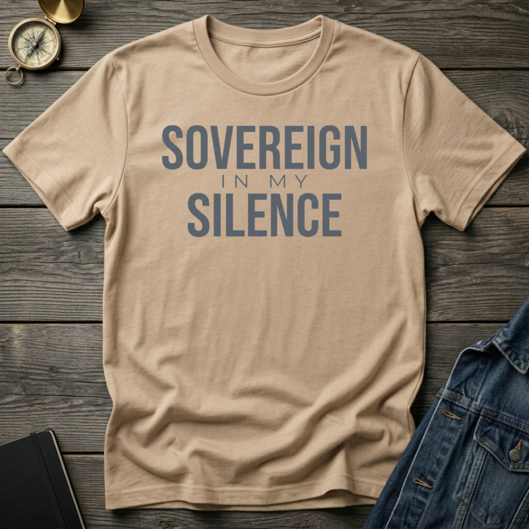 Sovereign in my silence T-Shirt