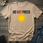 Do not press T-Shirt