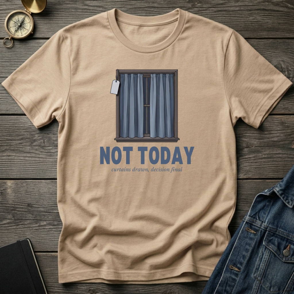 Curtains drawn T‑Shirt
