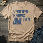 Verified: knows their own mindT-Shirt