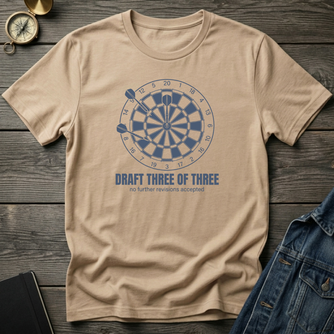 Draft three of three T‑Shirt