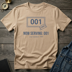 Now serving 001 T‑Shirt