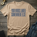 Your words T-Shirt