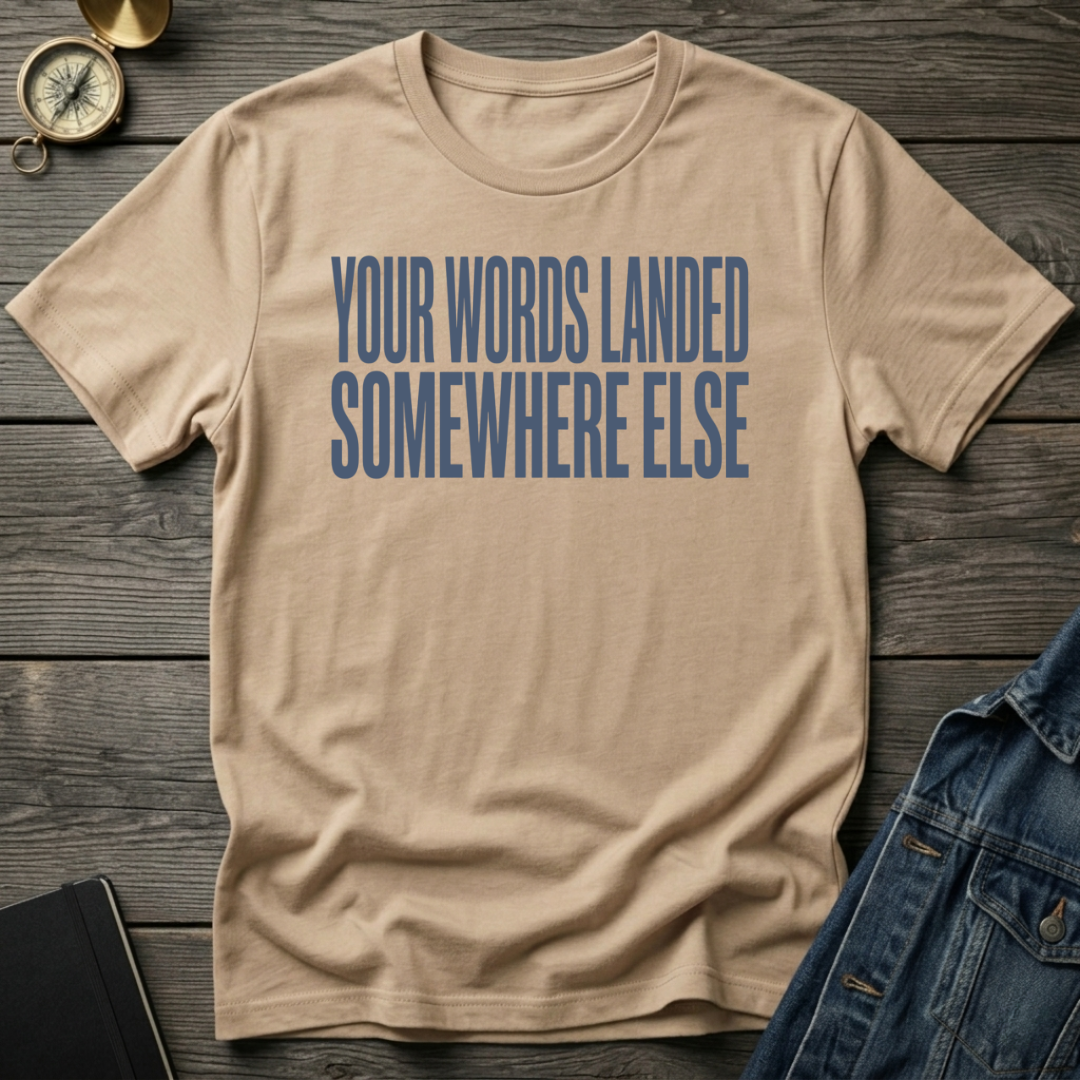 Your words T-Shirt