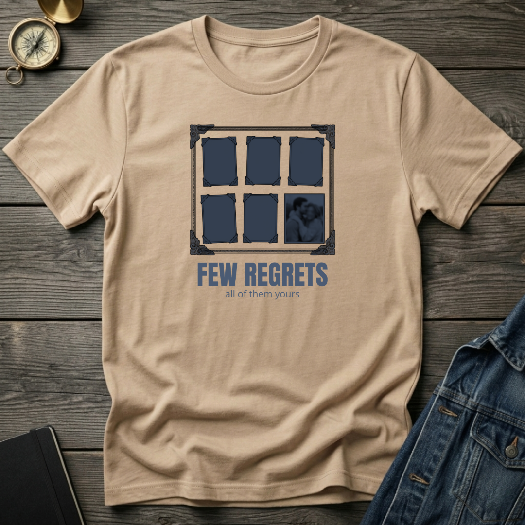 Few regrets T‑Shirt
