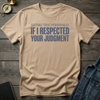 I'd take that personally T-Shirt