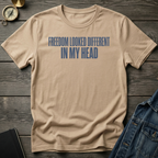 Freedom looked different T-Shirt